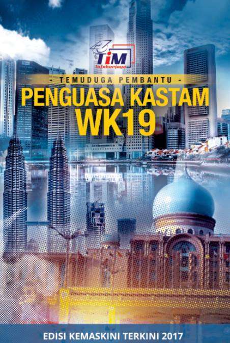 Rujukan Temuduga Pembantu Penguasa Kastam WK19