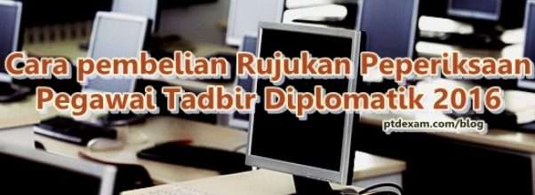 Cara pembelian rujukan peperiksaan Pegawai Tadbir Diplomatik 2016