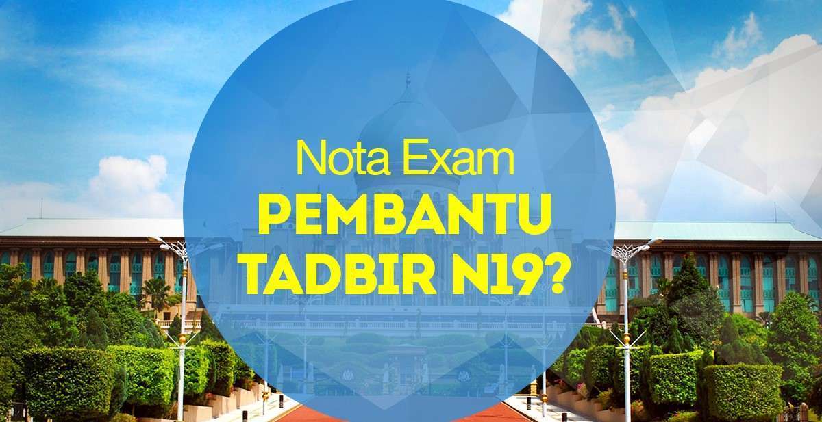 PSEE Pembantu Tadbir N19 (Perkeranian/Operasi): Nota 