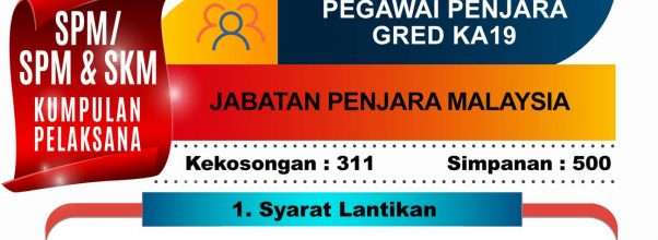 Pegawai Penjara Gred KA19 jawatan kosong 2022