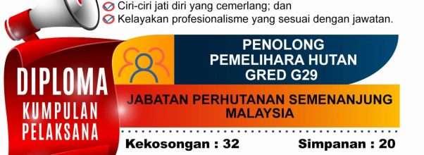 jawatan kosong penolong pemelihara hutan g29 jabatan perhutanan semenanjung 2022