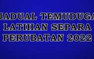 jadual temuduga separa perubatan 2022