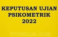 keputusan ujian psikometrik 2022