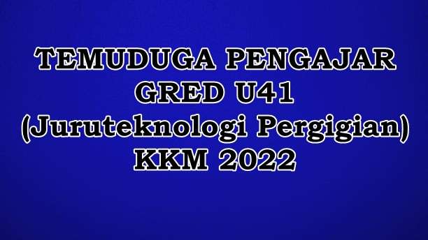 Temuduga Pengajar Gred U41
