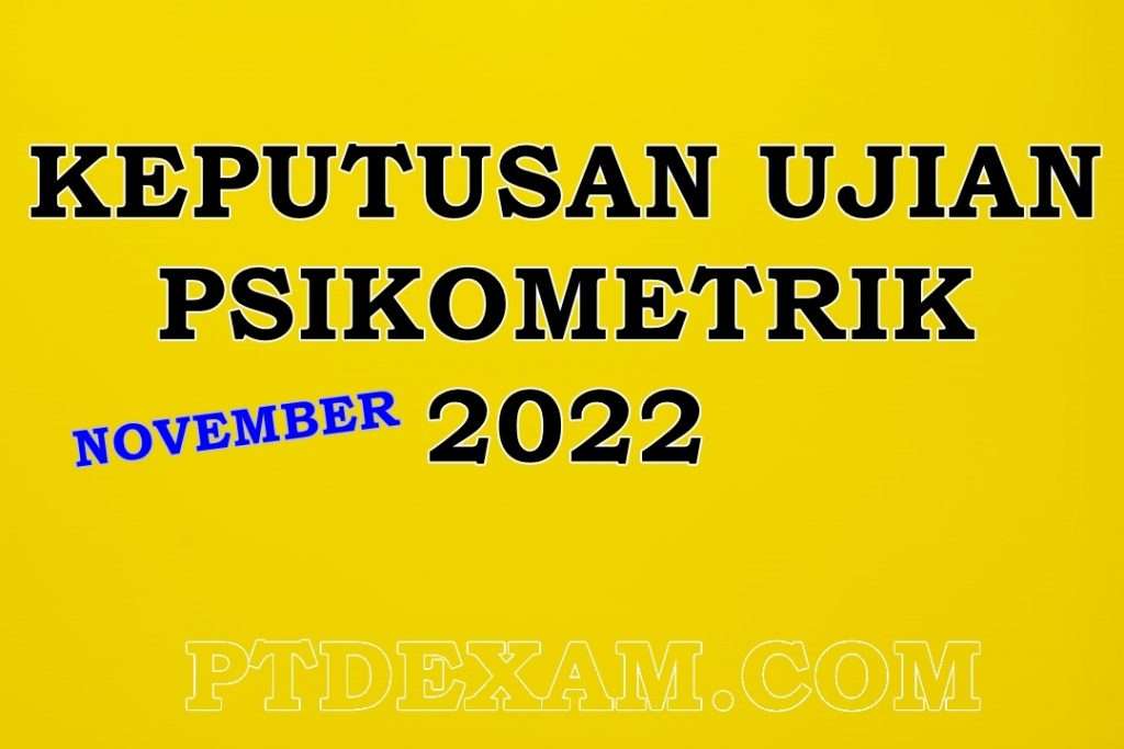 keputusan ujian psikometrik november 2022