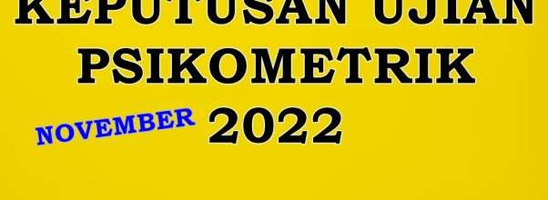 keputusan ujian psikometrik november 2022