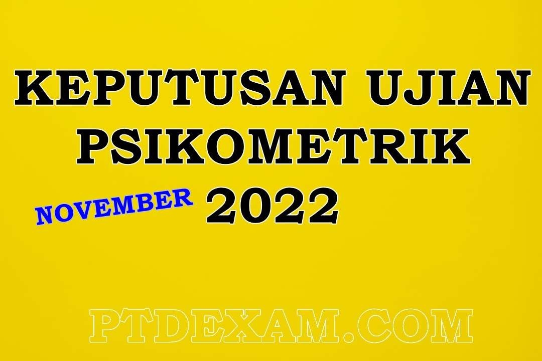 keputusan ujian psikometrik november 2022