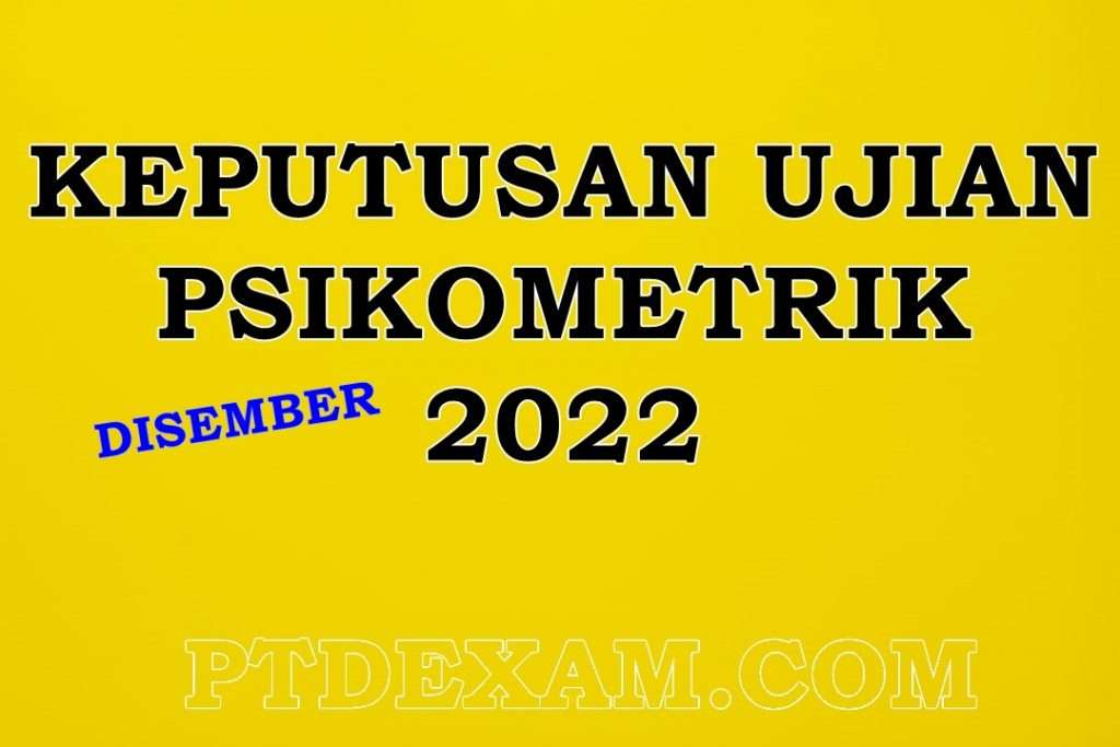 keputusan ujian psikometrik disember