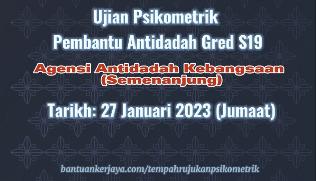 Ujian Psikometrik Pembantu Antidadah S19 2023