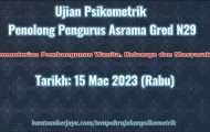 Ujian Psikometrik Penolong Pengurus Asrama Gred N29 2023