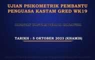 Ujian Psikometrik Pembantu Penguasa Kastam Gred WK19 2023