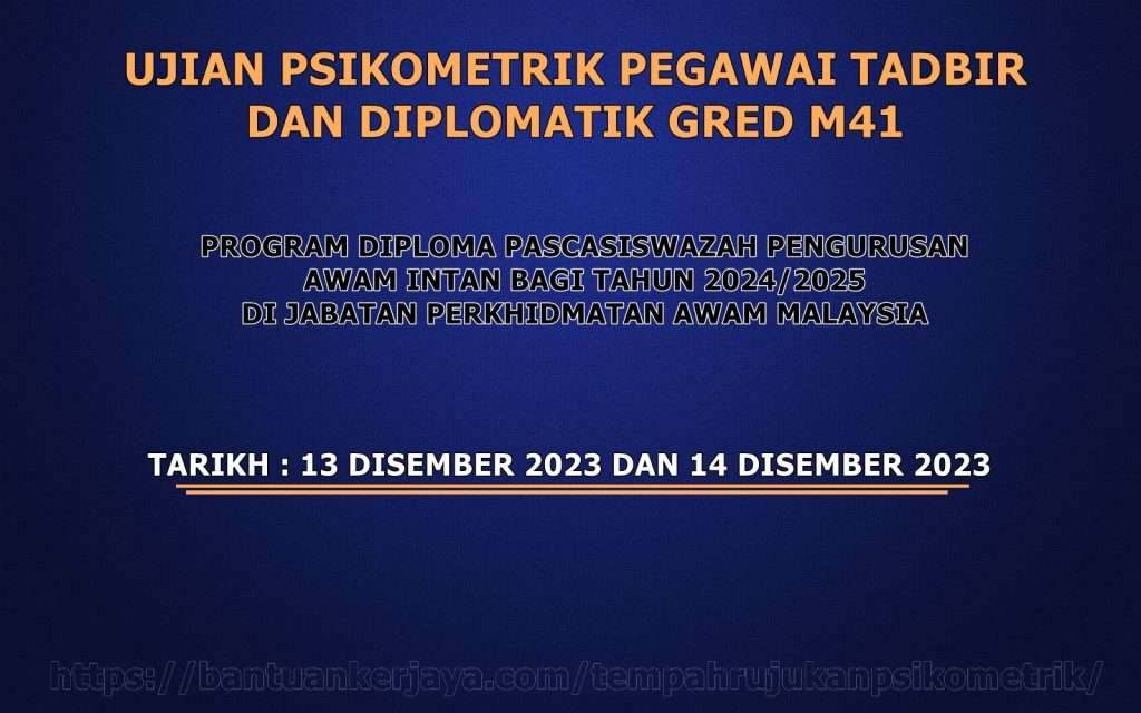 Ujian Psikometrik Pegawai Tadbir Dan Diplomatik Gred M41 INTAN