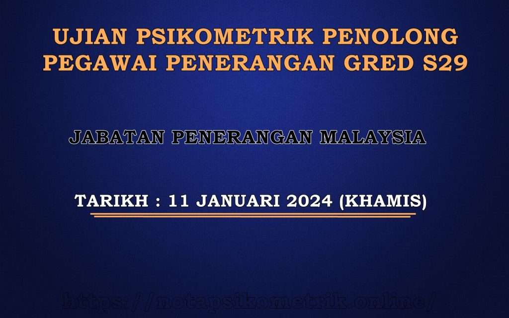 Ujian Psikometrik Penolong Pegawai Penerangan Gred S29 2024