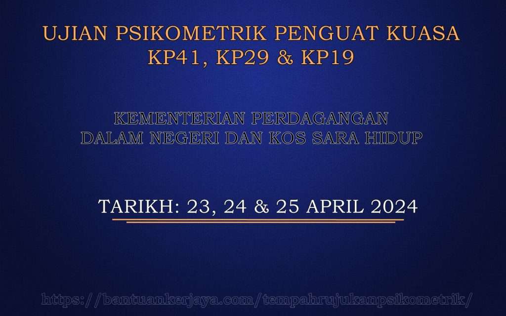 Ujian Psikometrik Penguat Kuasa Gred KP41, KP29 & KP19 KPDN 2024