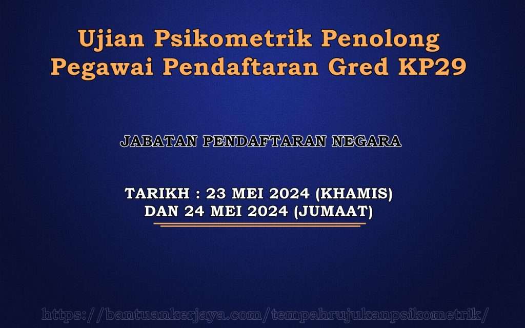 Ujian Psikometrik Penolong Pegawai Pendaftaran Gred KP29 2024