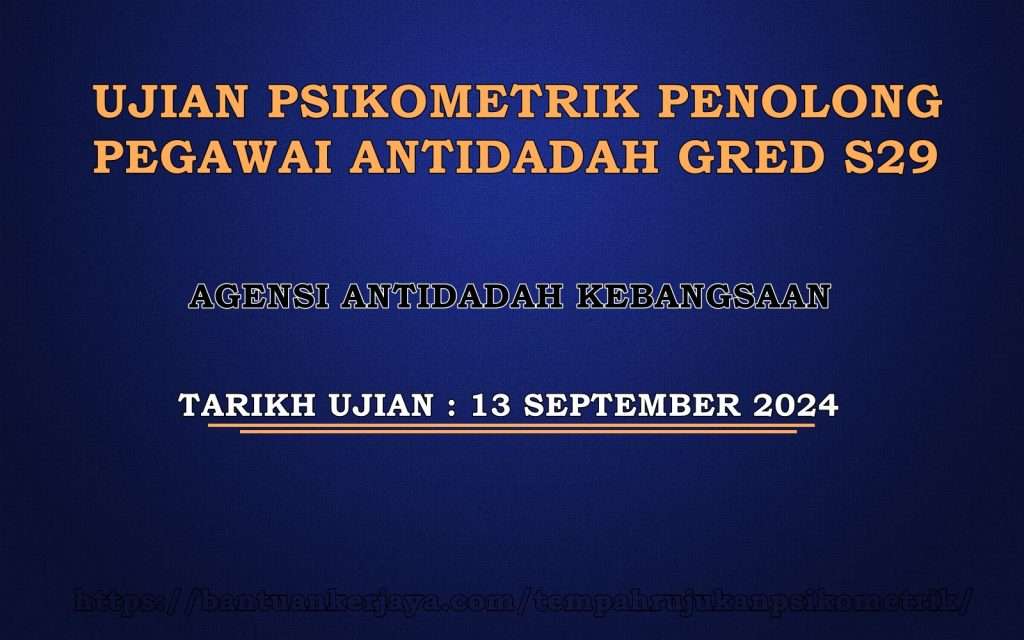 Ujian Psikometrik Penolong Pegawai Antidadah Gred S29 AADK 2024